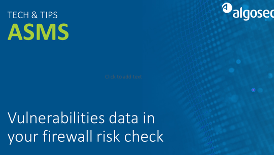 Vulnerabilities data in your Firewall risk check