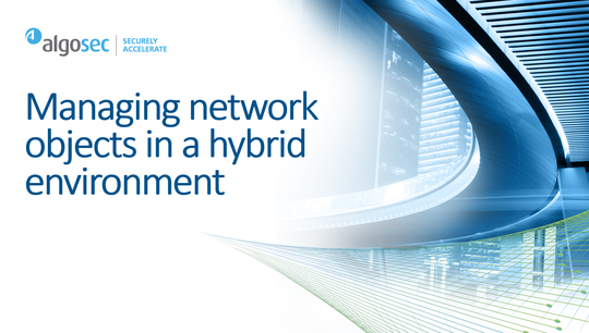 Managing network objects in hybrid environments
