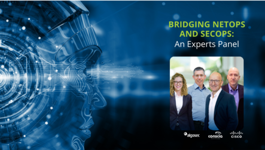 Bridging NetOps and SecOps: An Experts’ Panel