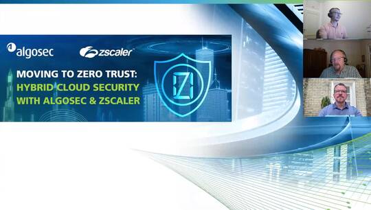 Moving to zero trust- Hybrid cloud security with Zscaler and AlgoSec.mp4