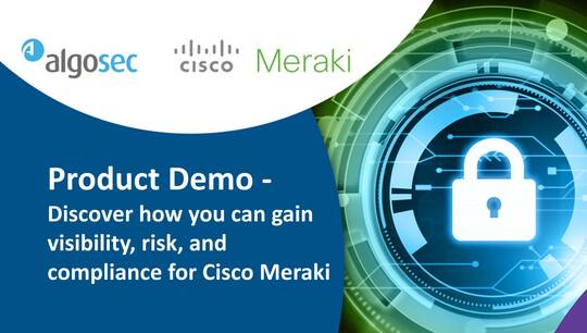 Cisco Meraki – Visibility, Risk & Compliance Demo